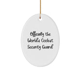 Funny Security Guard Gifts from Friends, 'Officially The World's Coolest Security Guard' Oval Ornament for Men, Women, Coworkers, Family, Christmas Unique Gifts - Image 1